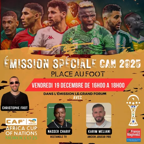 LGF du 19 décembre -Spécial CAN Maroc