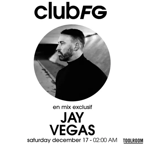 CLUB FG : JAY VEGAS
