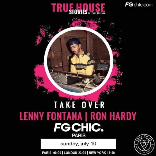 TRUE HOUSE STORIES BY LENNY FONTANA AVEC RON HARDY