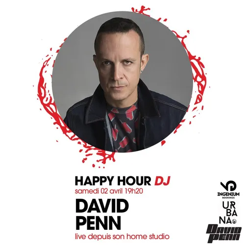 HAPPY HOUR DJ : DAVID PENN