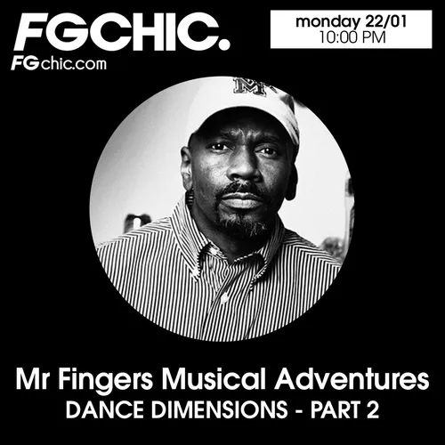 FG CHIC MIX MUSICAL ADVENTURES PART2 BY MR FINGERS