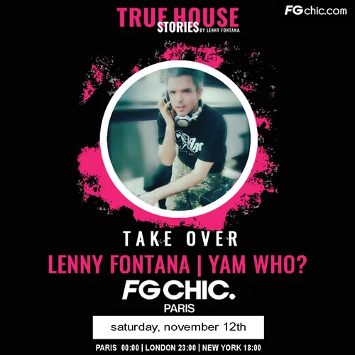 TRUE HOUSE STORIES BY LENNY FONTANA AVEC YAM WHO?
