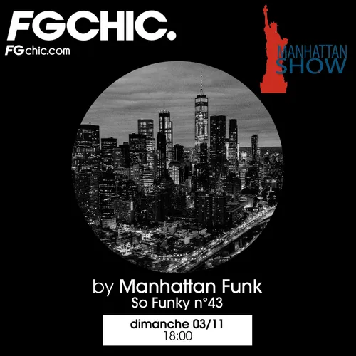 MANHATTAN SHOW SPÉCIAL SO FUNKY VOL.43