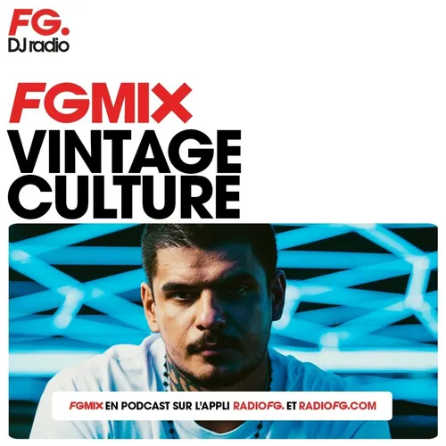 FG MIX : VINTAGE CULTURE