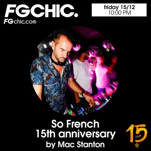 FG CHIC MIX SO FRENCH 15th ANNIVERSARY BY MAC STANTON