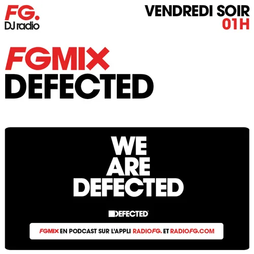 FG MIX : DEFECTED