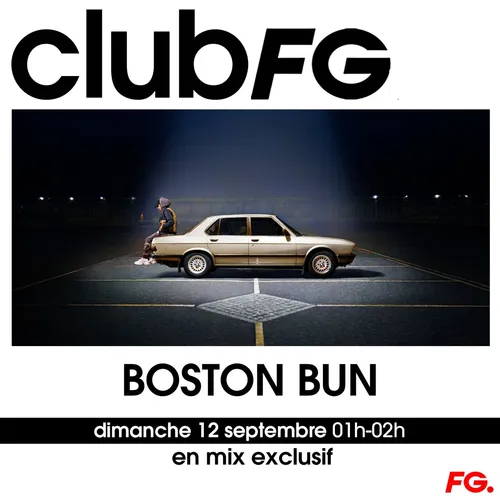 CLUB FG : BOSTON BUN