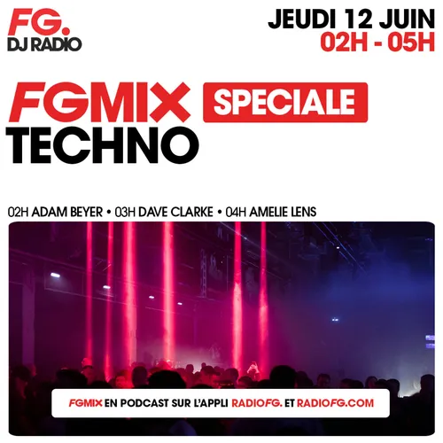 FG MIX SPÉCIAL TECHNO : DAVE CLARKE