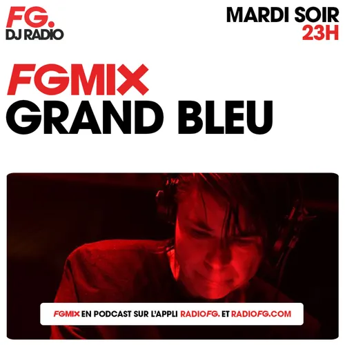 FG MIX : GRAND BLEU