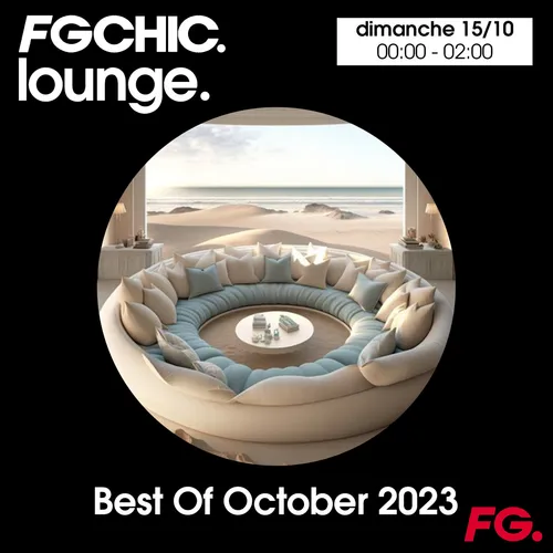 FG CHIC MIX LOUNGE BEST OF OCTOBER 2023