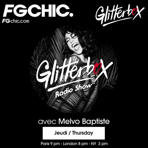 FG CHIC INVITE GLITTERBOX AVEC MELVO BAPTISTE