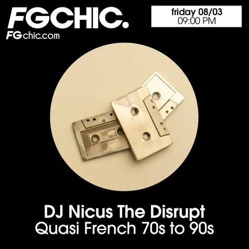 FG CHIC MIX BY DJ NICUS THE DISRUPT