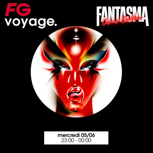 FG VOYAGE AU FANTASMA CIRCUS EROTICA AVEC ARNAUD GODEFROY