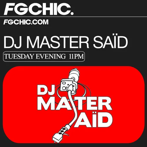 FG CHIC MIX BY DJ MASTER SAÏD