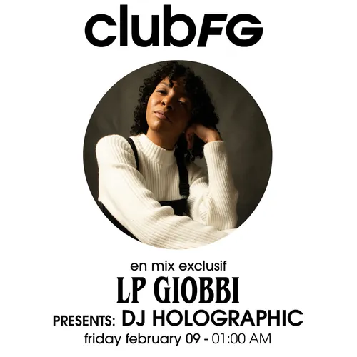 CLUB FG : DJ HOLOGRAPHIC