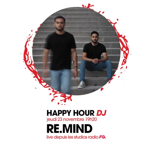 HAPPY HOUR DJ : RE.MIND
