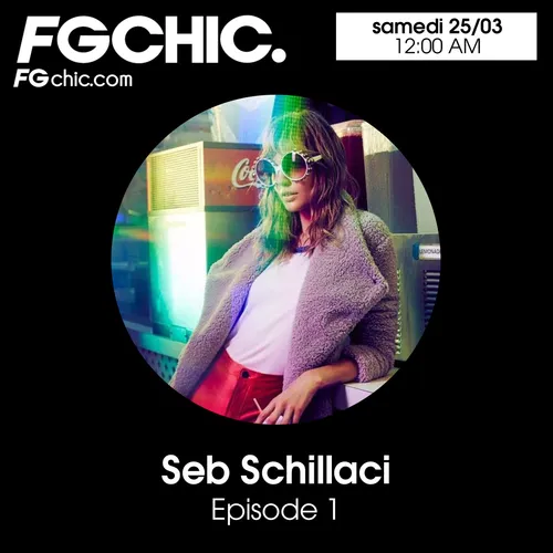 FG CHIC MIX BY SEB SCHILLACI