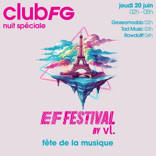 CLUB FG SPÉCIAL FÊTE DE LA MUSIQUE : TAD MUSIC