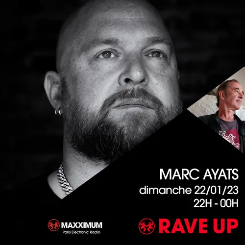 RAVE UP : MARC AYATS