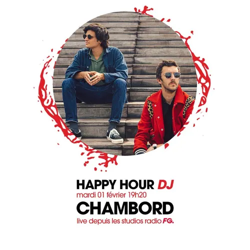 HAPPY HOUR DJ : CHAMBORD
