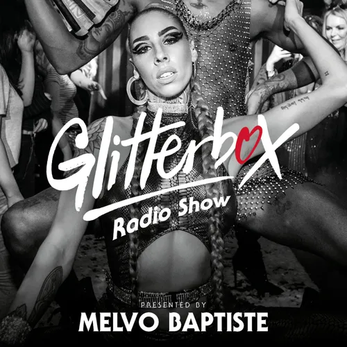 FG CHIC INVITE : GLITTERBOX AVEC MELVO BAPTISTE
