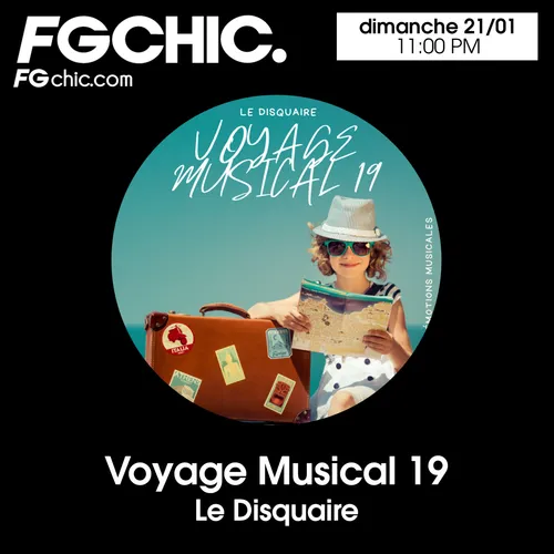 VOYAGE MUSICAL VOL. 19 BY LE DISQUAIRE