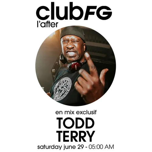 CLUB FG : TODD TERRY
