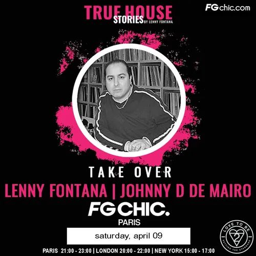 TRUE HOUSE STORIES BY LENNY FONTANA AVEC JOHNNY D DE MAIRO