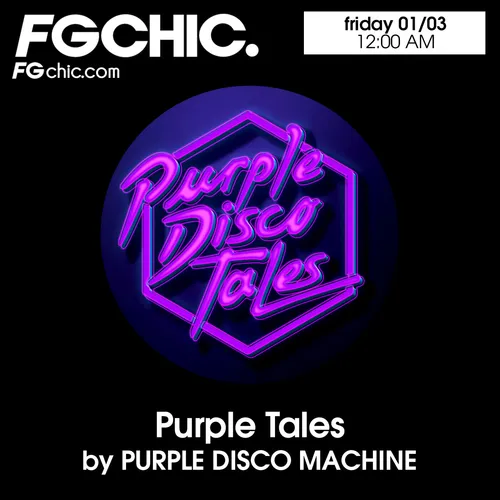 FG CHIC MIX BY PURPLE DISCO MACHINE