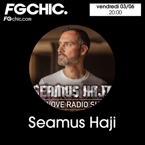FG CHIC MIX BY SEAMUS HAJI