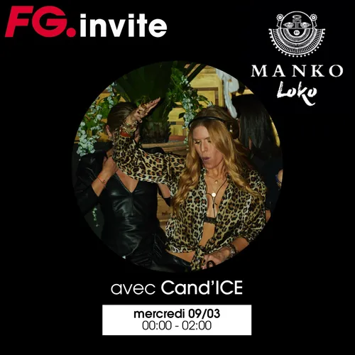 FG INVITE : LE MANKO LOKO AVEC CAND'ICE