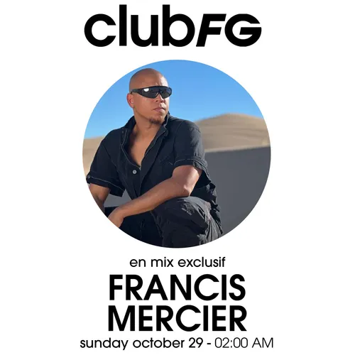 CLUB FG : FRANCIS MERCIER
