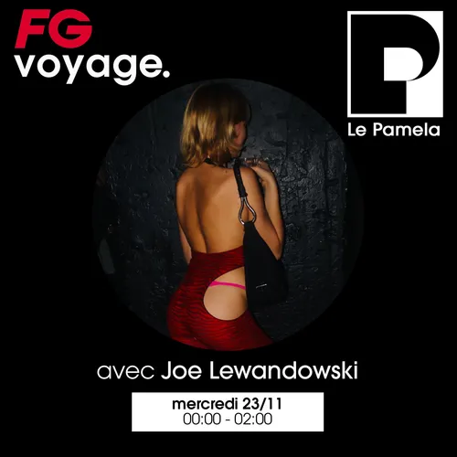 FG VOYAGE : PAMELA AVEC JOE LEWANDOWSKI