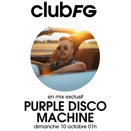 CLUB FG : PURPLE DISCO MACHINE