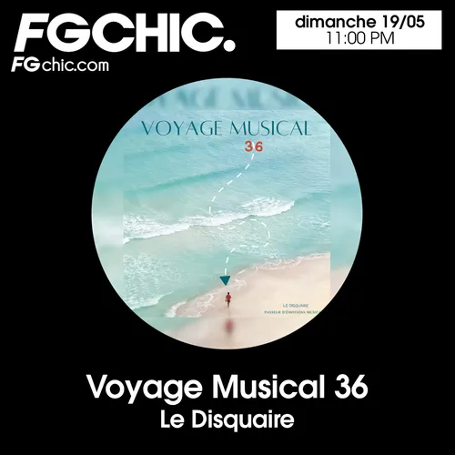 VOYAGE MUSICAL VOL. 36 BY LE DISQUAIRE