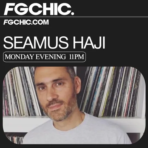 FG CHIC MIX BY SEAMUS HAJI
