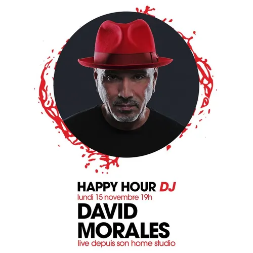 HAPPY HOUR DJ : DAVID MORALES