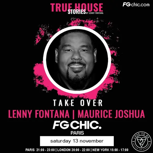TRUE HOUSE STORIES BY LENNY FONTANA DU 13 NOVEMBRE 2021