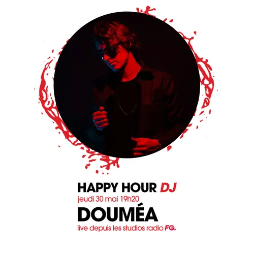 HAPPY HOUR DJ : DOUMEA