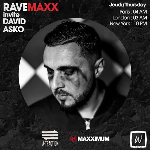 RAVEMAXX : 22 ANS A-TRACTION AVEC DAVID ASKO
