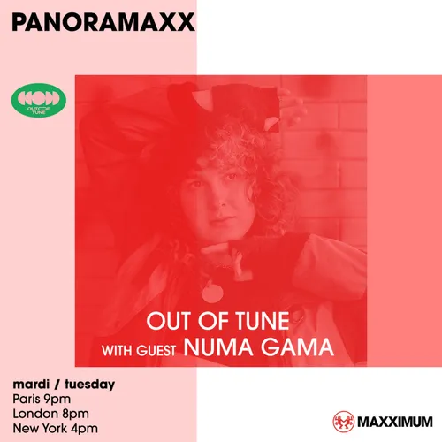 PANORAMAXX : OUT OF TUNE WITH GUEST NUMA GAMA