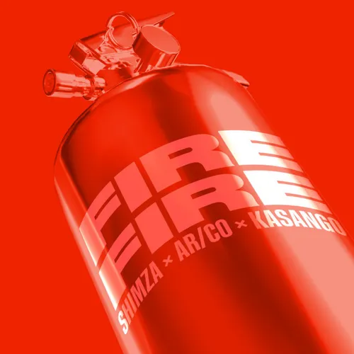 "FIRE FIRE" LE HIT BRÛLANT SIGNÉ SHIMZA, AR/CO ET KASANGO