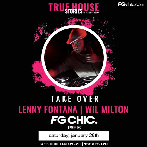 TRUE HOUSE STORIES BY LENNY FONTANA AVEC WIL MILTON