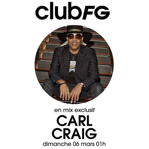 CLUB FG : CARL CRAIG
