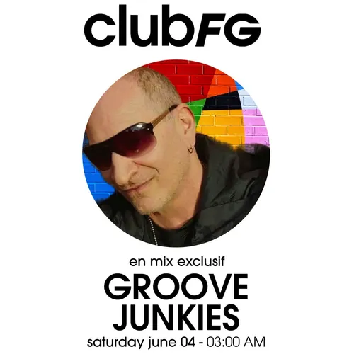 CLUB FG : GROOVE JUNKIES
