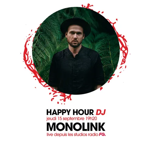 HAPPY HOUR DJ : MONOLINK