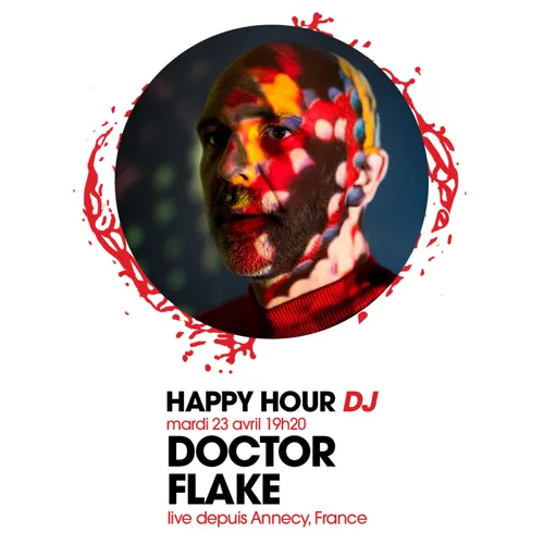 HAPPY HOUR DJ : DOCTOR FLAKE