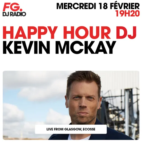 HAPPY HOUR DJ : KEVIN MCKAY