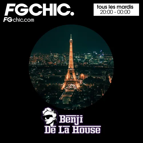 FG CHIC MIX BY BENJI DE LA HOUSE