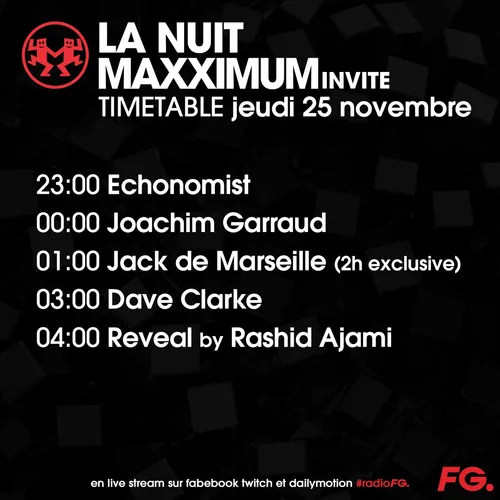 LA NUIT MAXXIMUM SUR FG : RASHID AJAMI